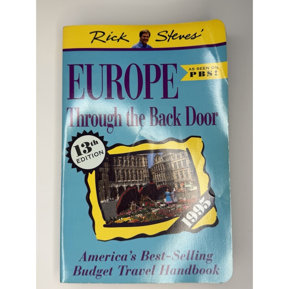 Rick Steves, Europe Through the Back Door. 13th Edition Paperback Travel 1995